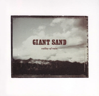 GIANT SAND - Valley Of Rain