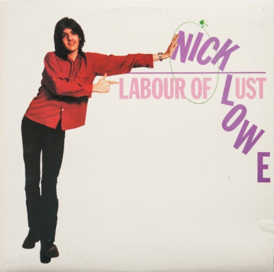 NICK LOWE - Labour Of Lust
