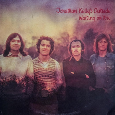 JONATHAN KELLY'S OUTSIDE - ...Waiting on You