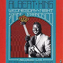 ALBERT KING - Wednesday Night In San Francisco