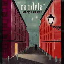MICE PARADE - Candela
