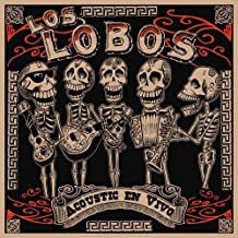 LOS LOBOS - Acoustic En Vivo