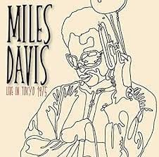MILES DAVIS - Live in Tokyo 1975
