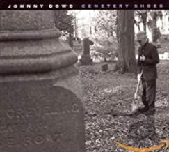 JOHNNY DOWD - Cemetery Shoes