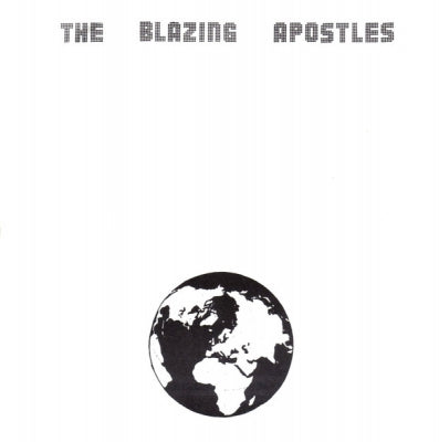 THE BLAZING APOSTLES - Day Of Descent / Arrival