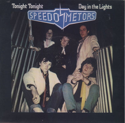 SPEED-O-METORS - Tonight Tonight