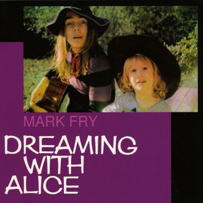 MARK FRY - Dreaming With Alice
