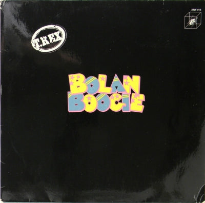 T. REX - Bolan Boogie