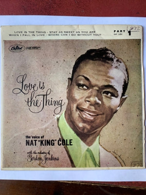 NAT "KING" COLE - Love Is The Thing (Part 1)