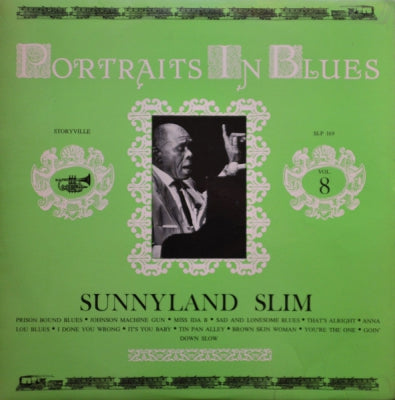 SUNNYLAND SLIM - Portraits In Blues Vol. 8