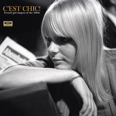 VARIOUS - C'est Chic! (French Girl Singers Of The 1960s)