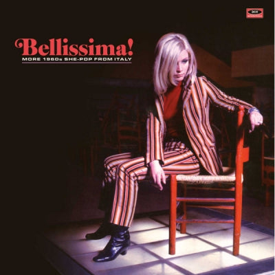 VARIOUS ARTISTS - Bellissima! More 1960s She-Pop From Italy