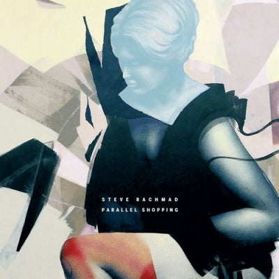 STEVE RACHMAD - Parallel Shopping