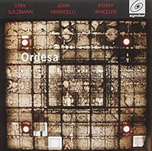 STAN SULZMANN / JOHN PARRICELLI / KENNY WHEELER - Ordesa