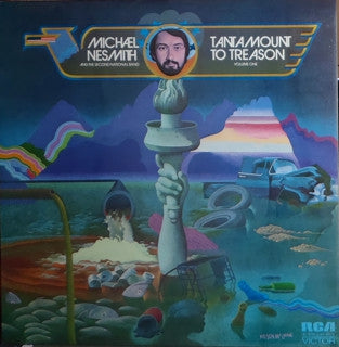 MICHAEL NESMITH AND THE SECOND NATIONAL BAND - Tantamount To Treason Volume One
