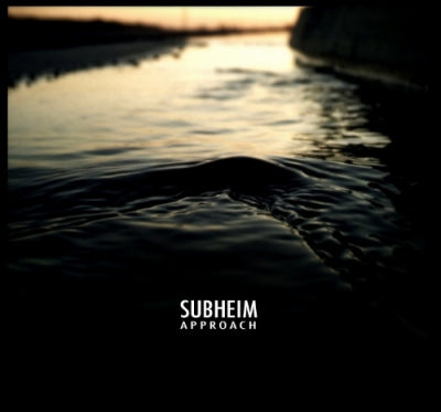 SUBHEIM - Approach