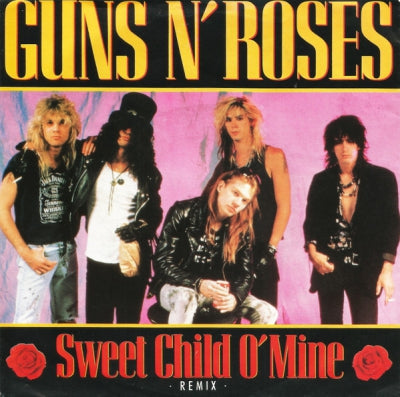 GUNS N' ROSES - Sweet Child O' Mine (Remix)