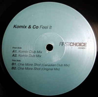 KOMIX & CO - Feel It / ONe More Shot