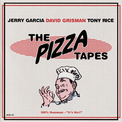JERRY GARCIA, DAVID GRISMAN, TONY RICE - The Pizza Tapes