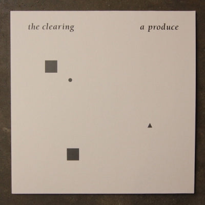 A PRODUCE - The Clearing