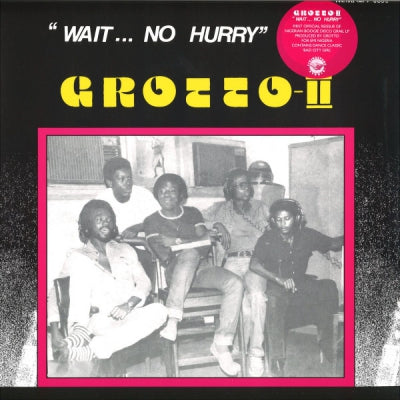 GROTTO-II - Wait... No Hurry