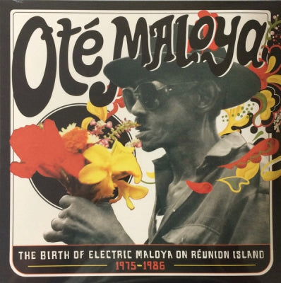 VARIOUS - Oté Maloya (The Birth Of Electric Maloya On Reunion Island 1975-1986)