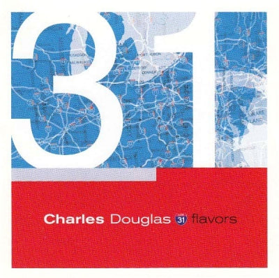 CHARLES DOUGLAS - 31 Flavors