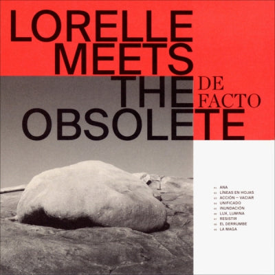 LORELLE MEETS THE OBSOLETE ‎ - De Facto