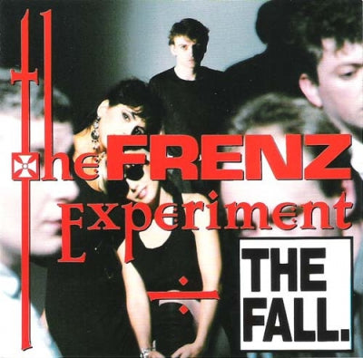THE FALL - The Frenz Experiment