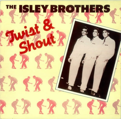 THE ISLEY BROTHERS - Twist And Shout