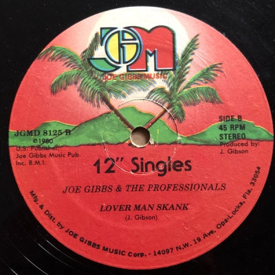 JUNE LODGE & SHORTIE THE PRESIDENT / JOE GIBBS & THE PROFESSIONALS - More Than I Can Say / Lover Man Skank