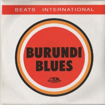 BEATS INTERNATIONAL - Burundi Blues