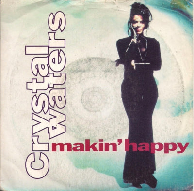 CRYSTAL WATERS - Makin' Happy