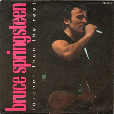 BRUCE SPRINGSTEEN  - Tougher Than The Rest