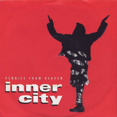 INNER CITY - Pennies From Heaven