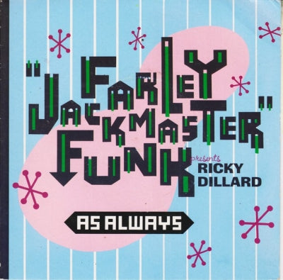 FARLEY "JACKMASTER" FUNK PRESENTS RICKY DILLARD - As Always