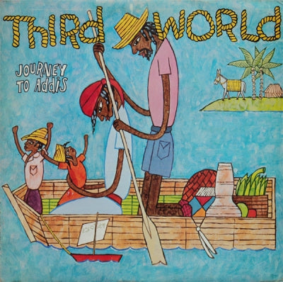 THIRD WORLD - Journey To Addis