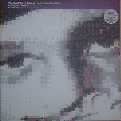 THE TODD TERRY PROJECT / TODD TERRY - The Todd Terry Trilogy: Past, Present & Future