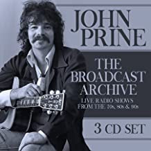 JOHN PRINE - The Broadcast Archive: Live Radio Shows From The 70s, 80s, & 90s