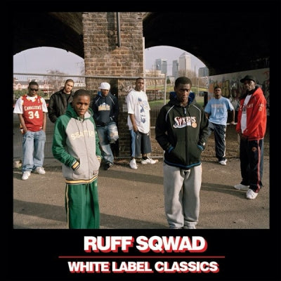 RUFF SQWAD - White Label Classics