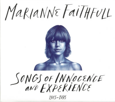 MARIANNE FAITHFULL - Songs Of Innocence And Experience (1965-1995)