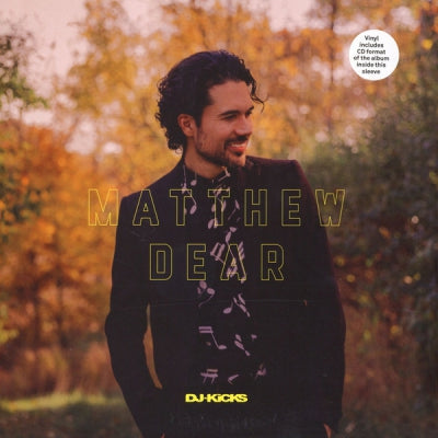 MATTHEW DEAR - DJ-Kicks