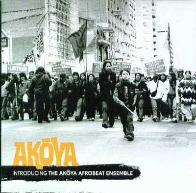 AKōYA - Introducing The Akōya Afrobeat Ensemble