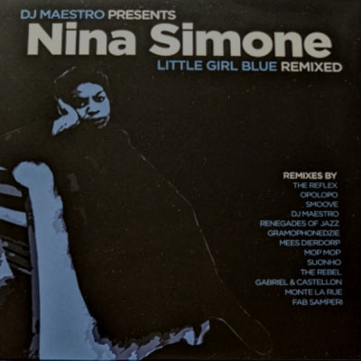 DJ MAESTRO PRESENTS NINA SIMONE - Little Girl Blue (Remixed)