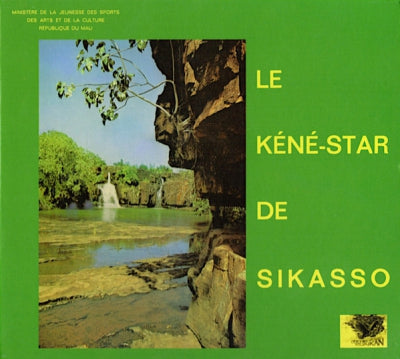 LE KENE-STAR DE SIKASSO - Hodi Hu Yenyan (Deluxe Edition)