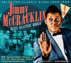 JIMMY MCCRACKLIN - Blues Blasters Boogie - Selected Classic Sides 1945-1955