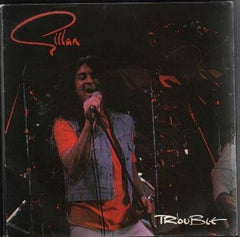 GILLAN - Trouble
