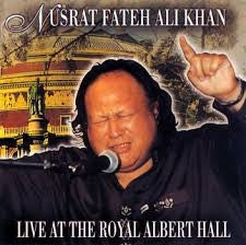 NUSRAT FATEH ALI KHAN - Live At The Royal Albert Hall