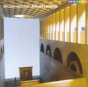 AL GROMER KHAN - Future Lounge