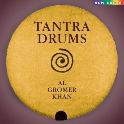 AL GROMER KHAN - Tantra Drums